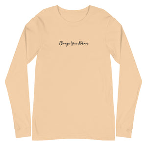 CHANGE YOUR KAHNI UNISEX  Long Sleeve Tee